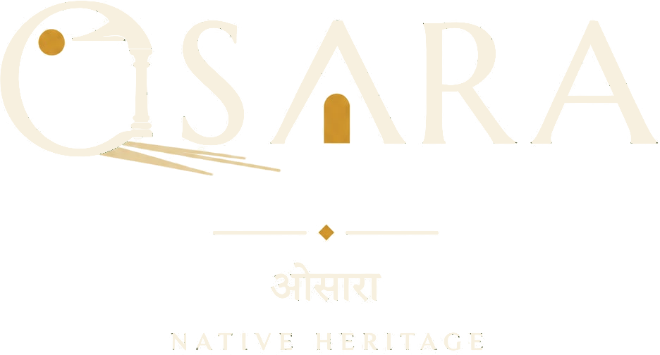 OSARA — ओसारा — Native Heritage